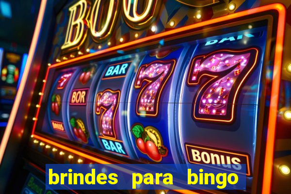 brindes para bingo de empresa